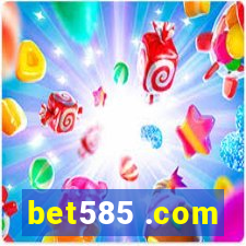 bet585 .com